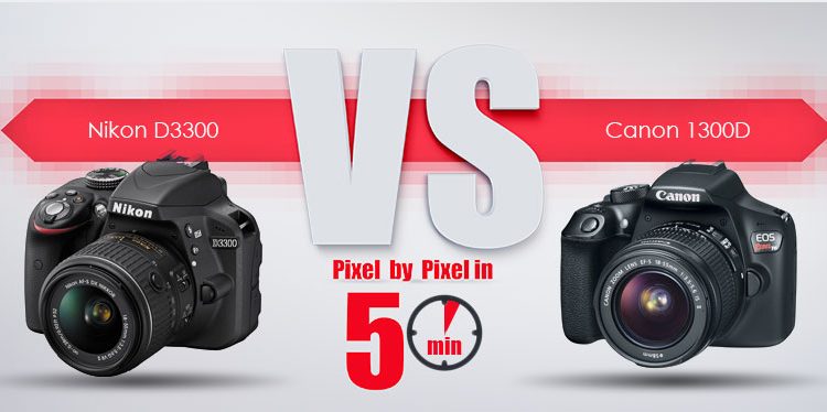 Nikon D3300 vs Canon 1300D