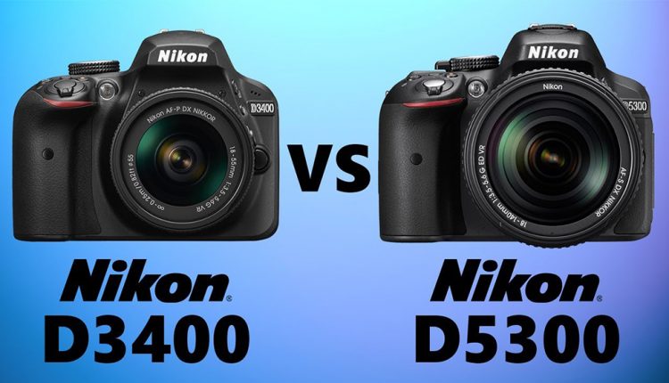 نیکون D3400 یا D5300